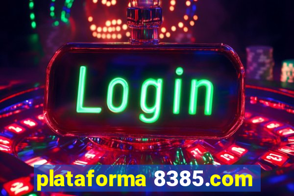 plataforma 8385.com